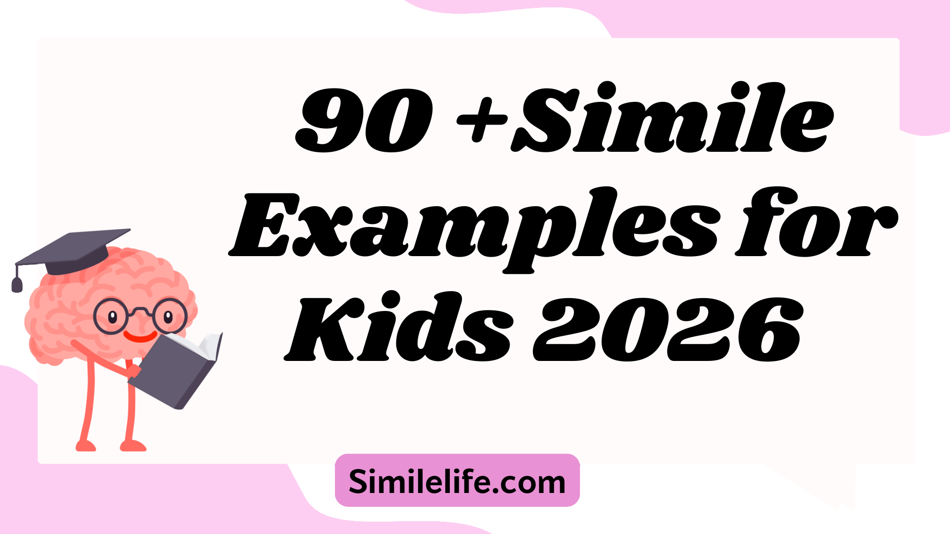 90 +Simile Examples for Kids 2026