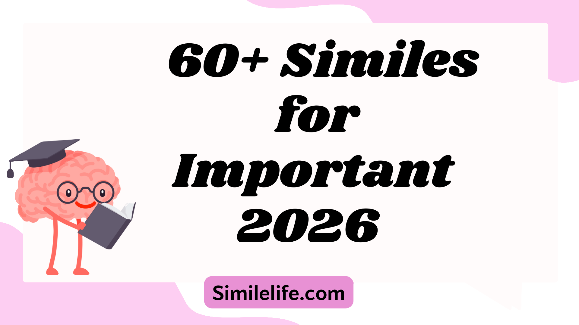 60+ Similes for Important (Meaning, Examples & Usage Guide)2026