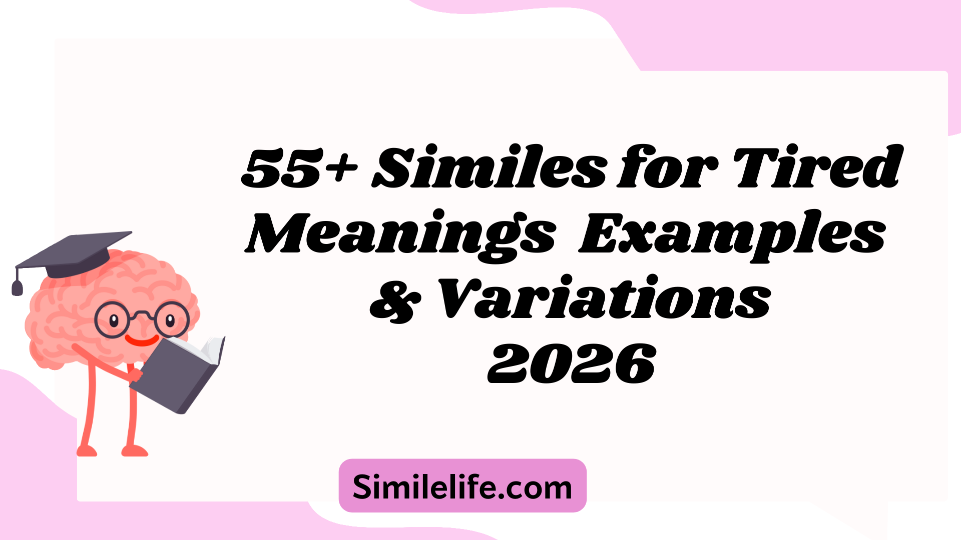 Similes for Tired — Meanings