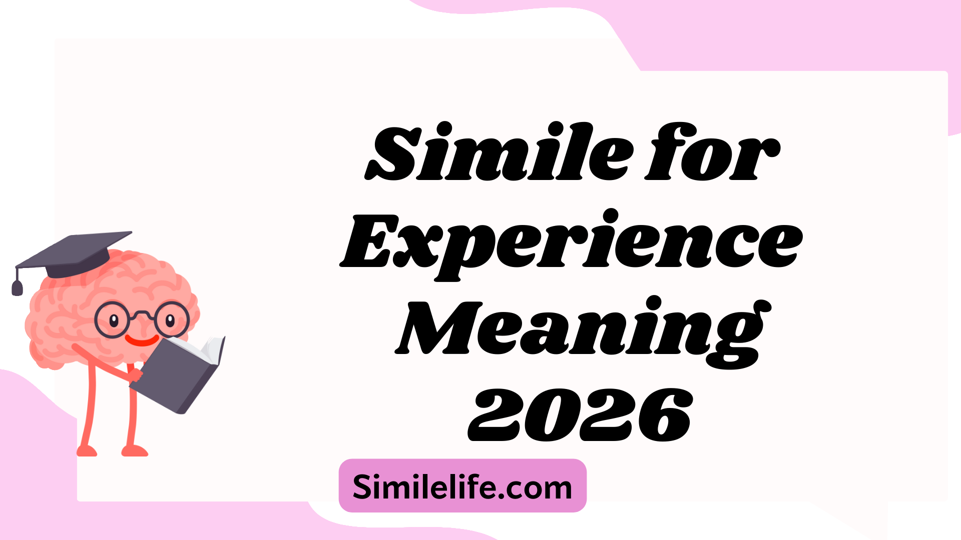 Simile for Experience Meaning Examples and Powerful 2026
