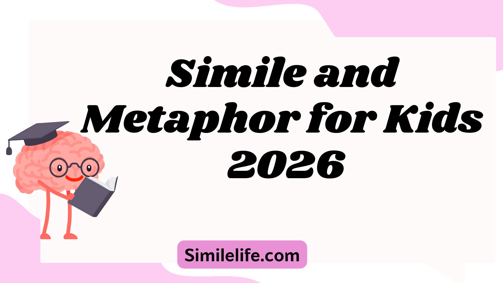 Simile and Metaphor for Kids A Fun-Simple-and Complete Guide2026