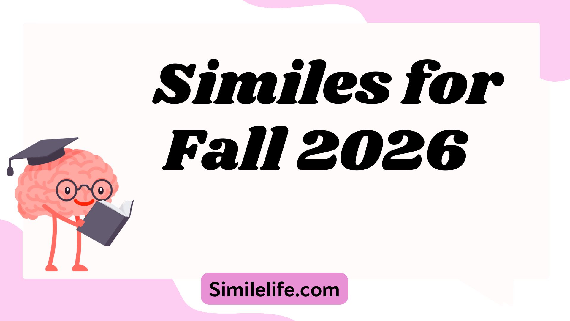 🍂 99+ Similes for Fall — Fun, Easy, and Perfect for Kids & Learners For 2026