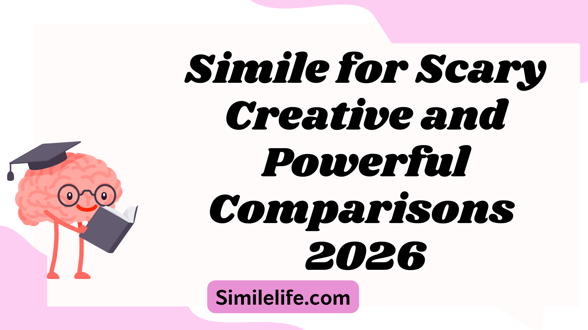 Simile for Scary Creative and Powerful Comparisons 2026