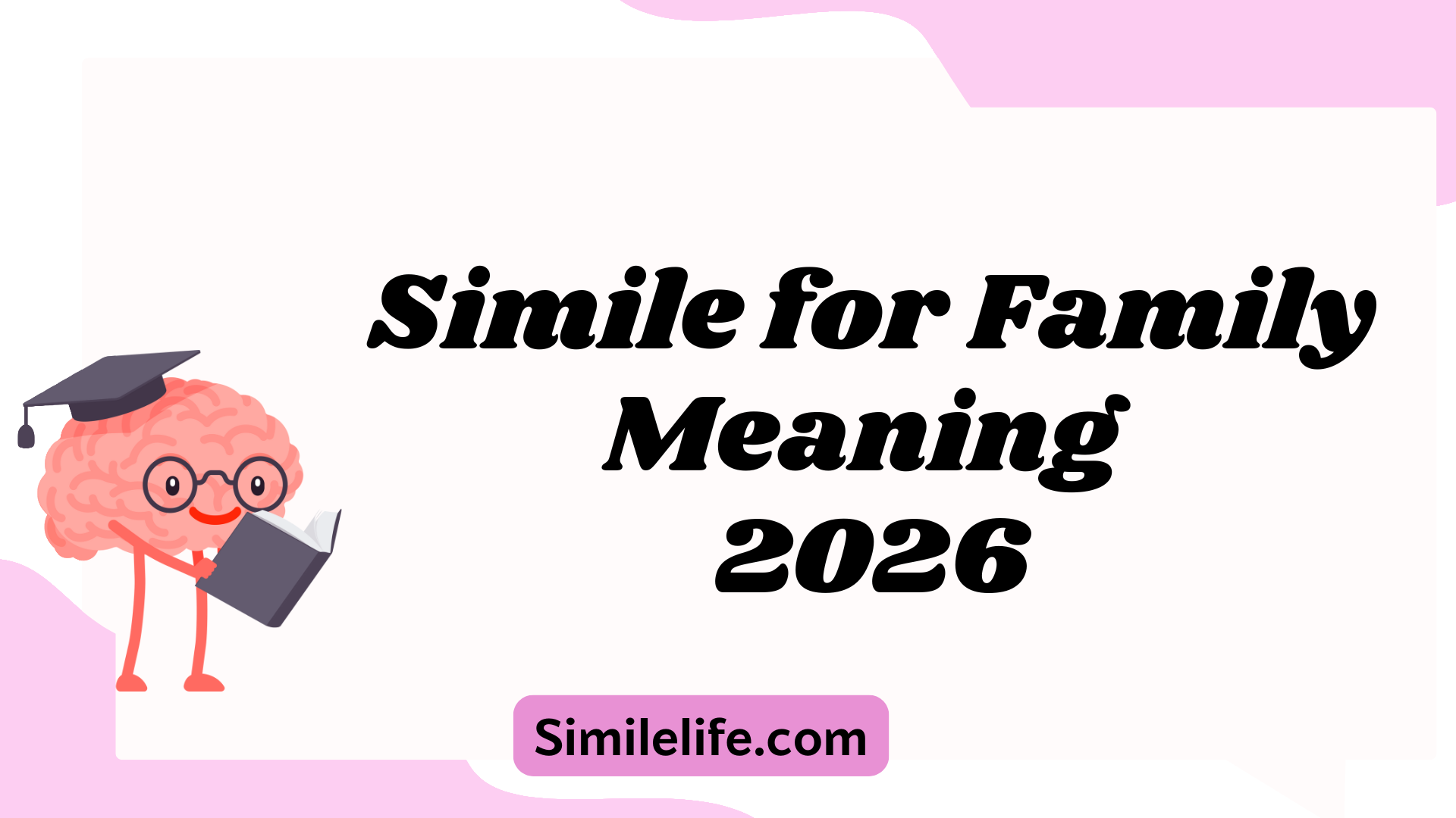 Simile for Family Meaning Examples and Creative Comparisons to Describe Family Bonds 2026